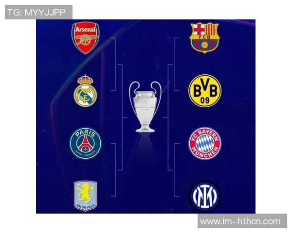 欧冠四强对决即将上演阿森纳挑战拜仁切尔西迎战巴萨马竞对决国米